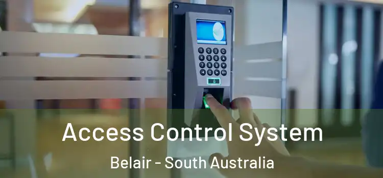 Access Control System Belair - South Australia