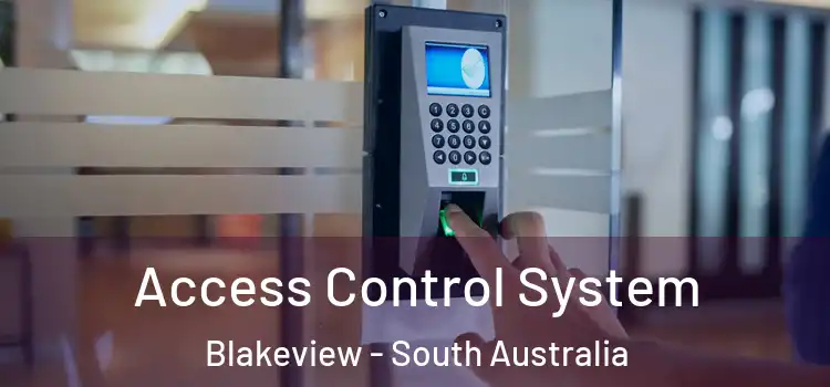 Access Control System Blakeview - South Australia