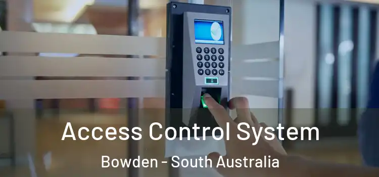 Access Control System Bowden - South Australia