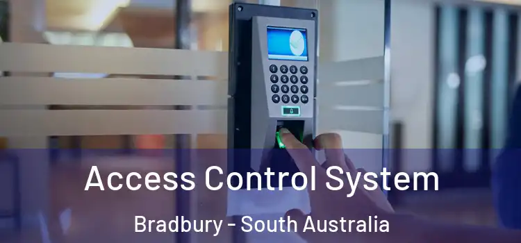 Access Control System Bradbury - South Australia