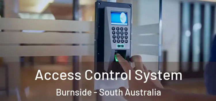 Access Control System Burnside - South Australia