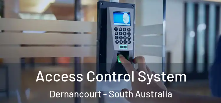 Access Control System Dernancourt - South Australia