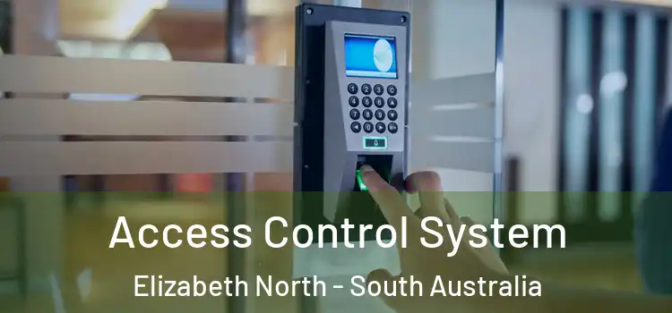 Access Control System Elizabeth North - South Australia