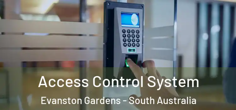 Access Control System Evanston Gardens - South Australia