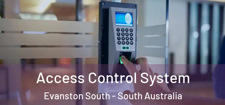 Access Control System Evanston South - South Australia