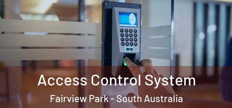 Access Control System Fairview Park - South Australia