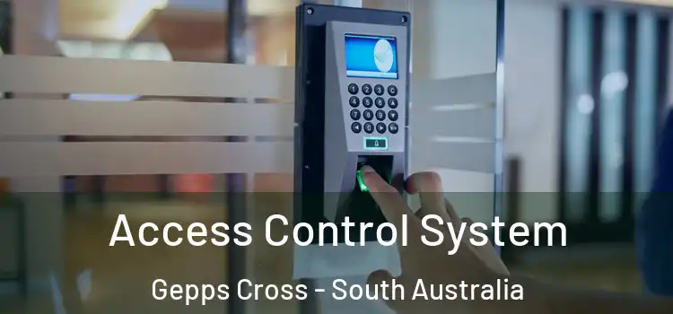 Access Control System Gepps Cross - South Australia