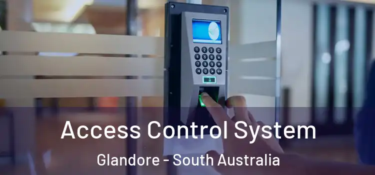 Access Control System Glandore - South Australia
