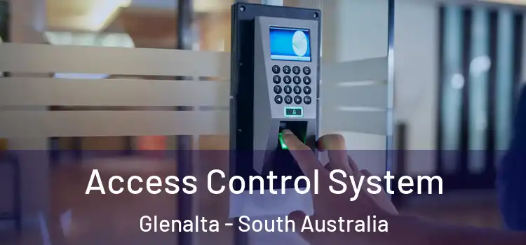 Access Control System Glenalta - South Australia