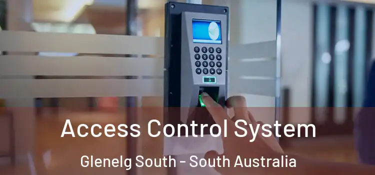 Access Control System Glenelg South - South Australia