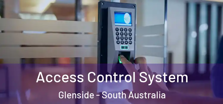 Access Control System Glenside - South Australia