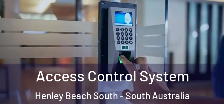 Access Control System Henley Beach South - South Australia