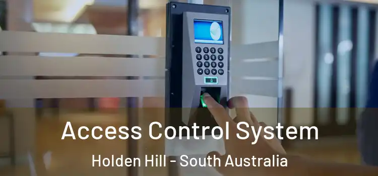 Access Control System Holden Hill - South Australia