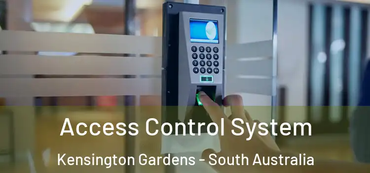 Access Control System Kensington Gardens - South Australia