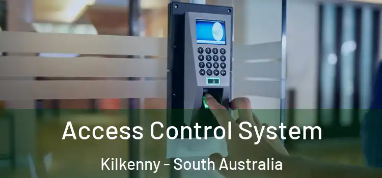 Access Control System Kilkenny - South Australia