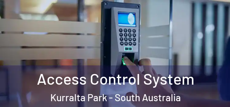 Access Control System Kurralta Park - South Australia