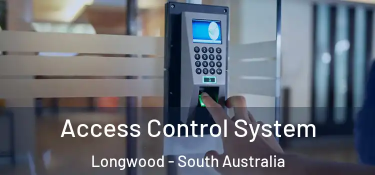 Access Control System Longwood - South Australia
