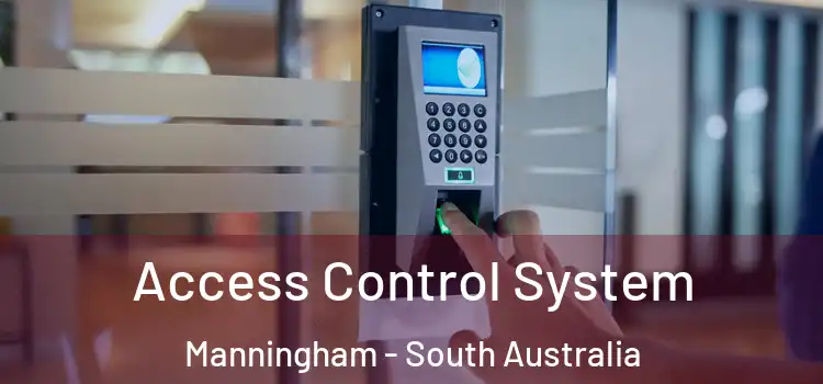 Access Control System Manningham - South Australia