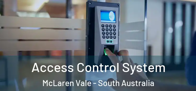 Access Control System McLaren Vale - South Australia
