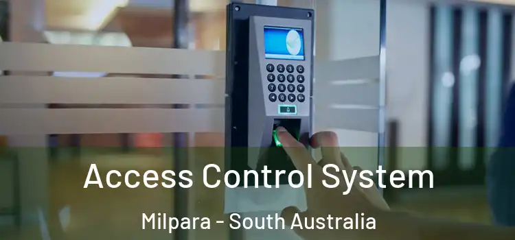 Access Control System Milpara - South Australia