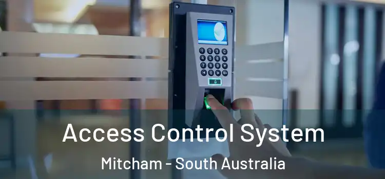 Access Control System Mitcham - South Australia