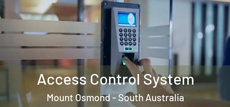 Access Control System Mount Osmond - South Australia