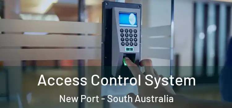 Access Control System New Port - South Australia