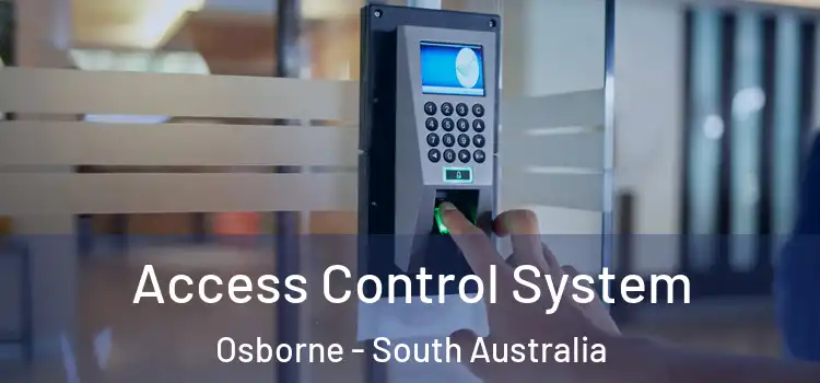 Access Control System Osborne - South Australia