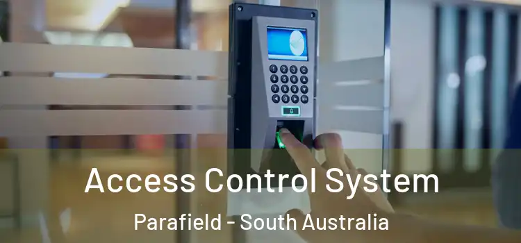 Access Control System Parafield - South Australia