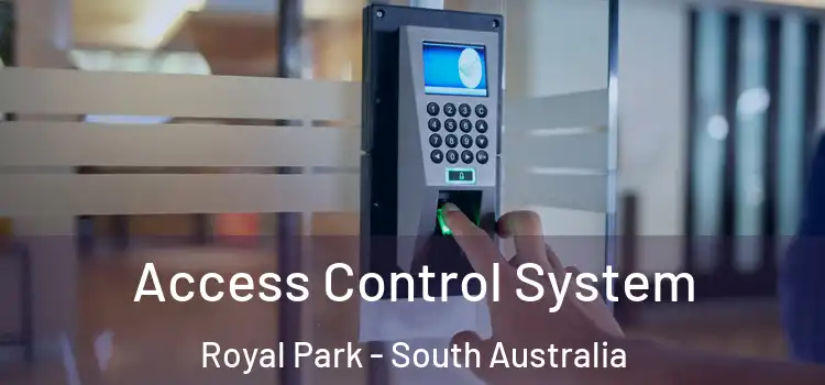 Access Control System Royal Park - South Australia