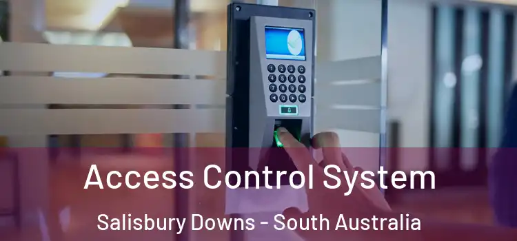 Access Control System Salisbury Downs - South Australia