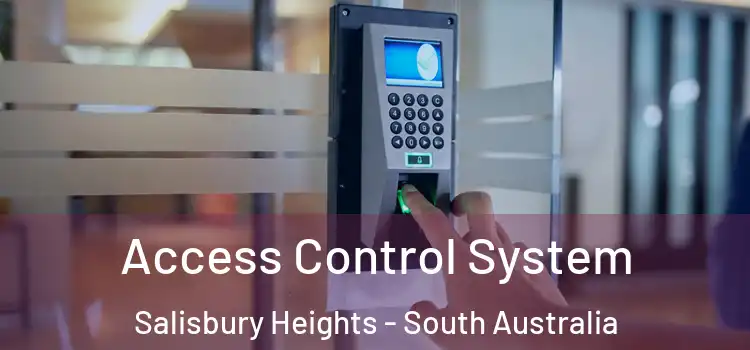 Access Control System Salisbury Heights - South Australia