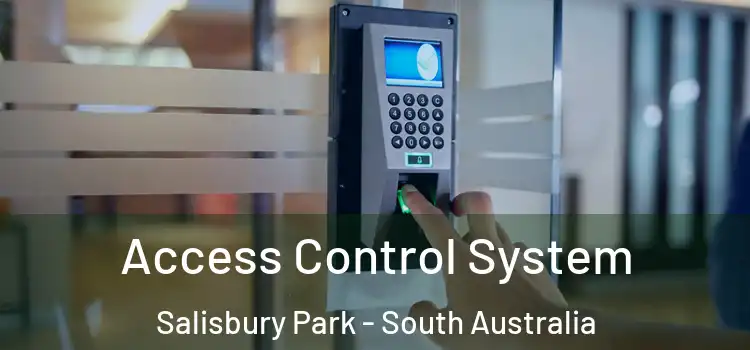 Access Control System Salisbury Park - South Australia