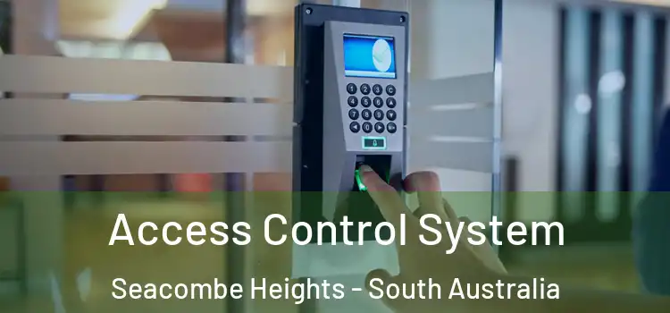 Access Control System Seacombe Heights - South Australia
