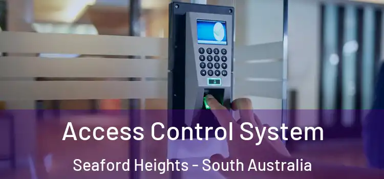 Access Control System Seaford Heights - South Australia