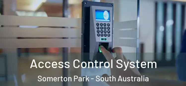 Access Control System Somerton Park - South Australia