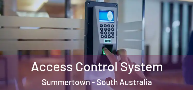 Access Control System Summertown - South Australia