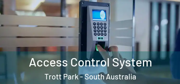 Access Control System Trott Park - South Australia