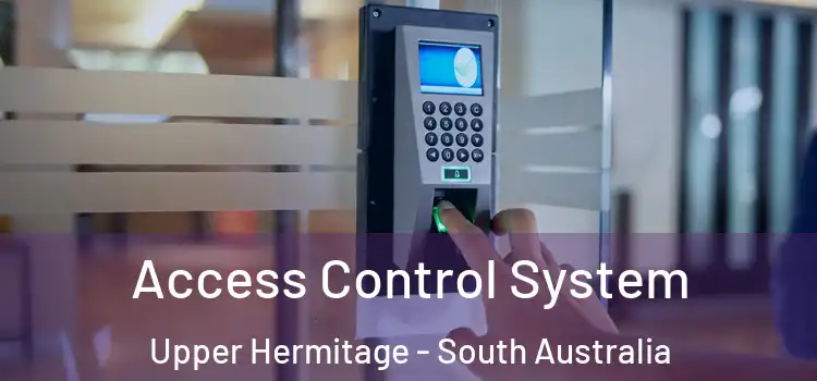 Access Control System Upper Hermitage - South Australia