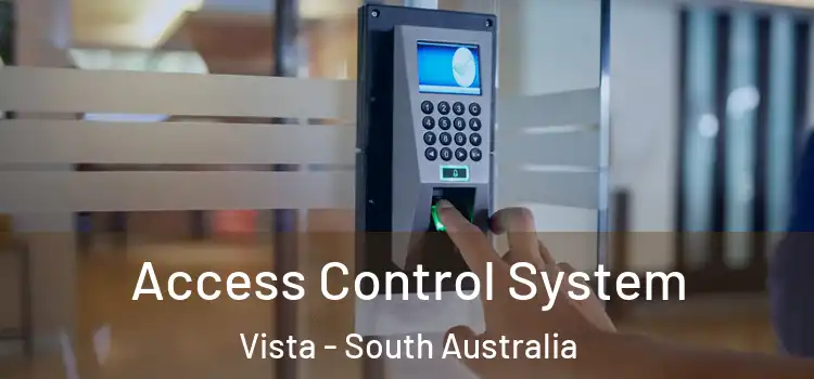 Access Control System Vista - South Australia
