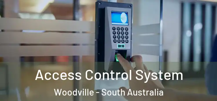 Access Control System Woodville - South Australia