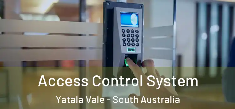 Access Control System Yatala Vale - South Australia
