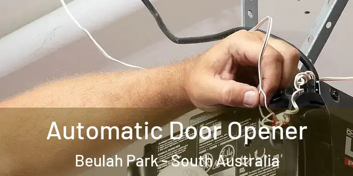 Automatic Door Opener Beulah Park - South Australia