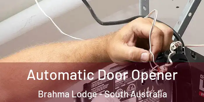 Automatic Door Opener Brahma Lodge - South Australia