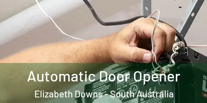 Automatic Door Opener Elizabeth Downs - South Australia