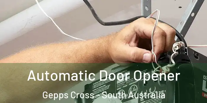 Automatic Door Opener Gepps Cross - South Australia