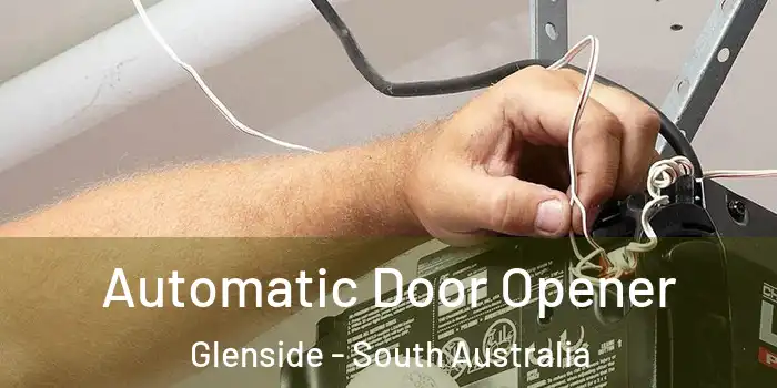 Automatic Door Opener Glenside - South Australia