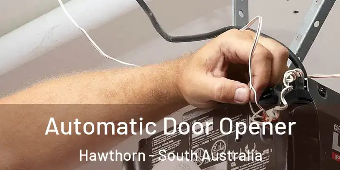 Automatic Door Opener Hawthorn - South Australia
