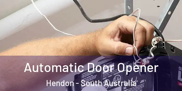 Automatic Door Opener Hendon - South Australia