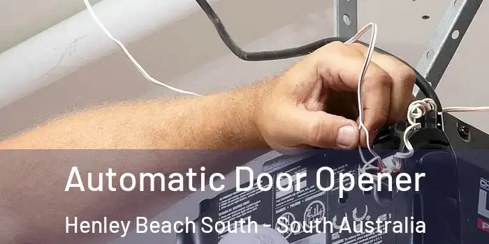 Automatic Door Opener Henley Beach South - South Australia